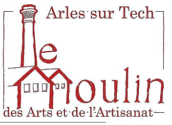 Le moilin des Arts d'Arles-sur-Tech